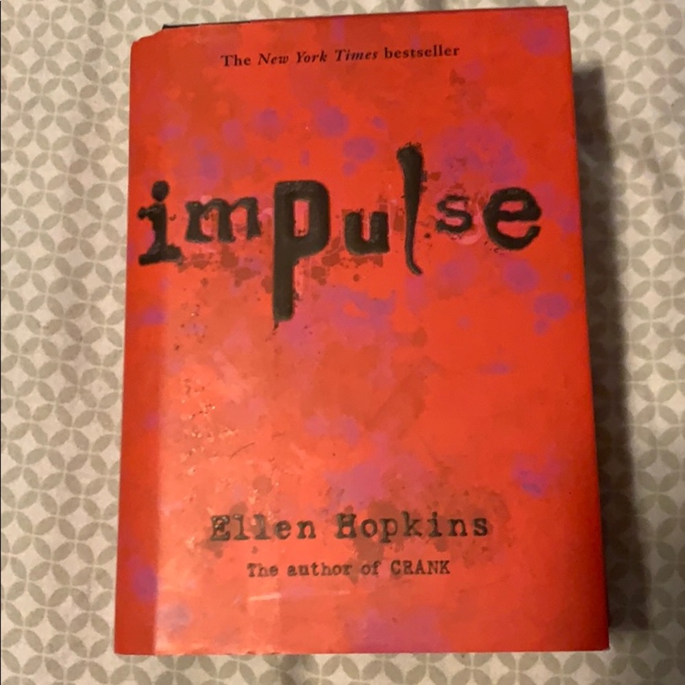 COPY - Impulse -By Ellen Hopkins